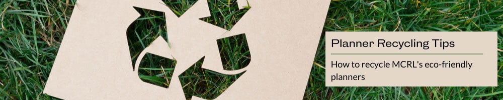 Printed Planner Recycling Tips