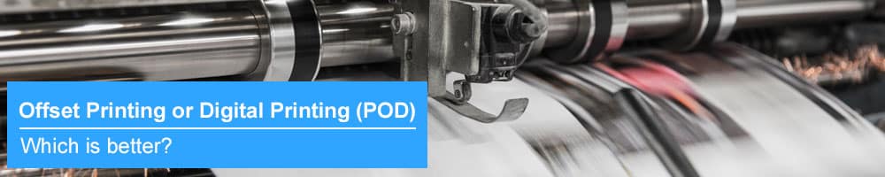 Offset Printing vs POD Printing
