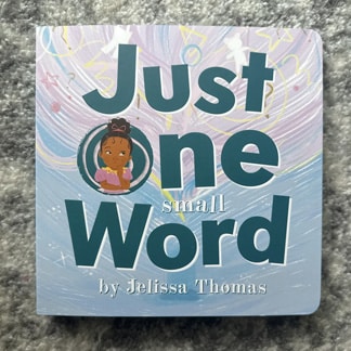 JUST ONE Small WORD
