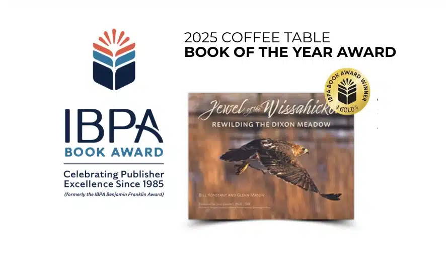 2025 IBPA Coffee Table Book of the Year Award gold winner announcement for Jewel of the Missisquoi: Rewilding the Dixon Meadow