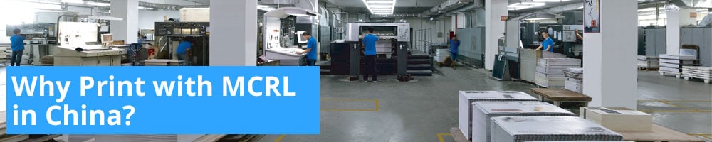 Why Print with MCRL in China?