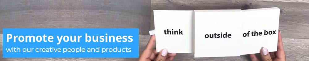 Promote your business with our creative people and products