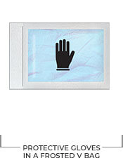 Protective gloves in a frosted V bag