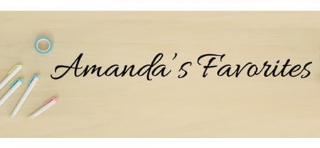 AManda's Favorites